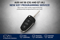 🔑 Audi A6 / S6 / Q7 New Key Programming Service